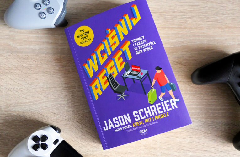 “Wciśnij Reset”. Opinia o książce Jasona Schreiera.