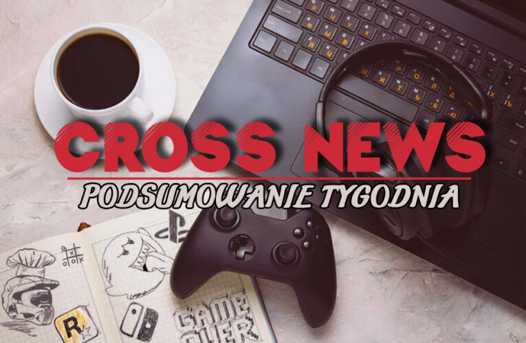 Cross News: #5-11 czerwiec